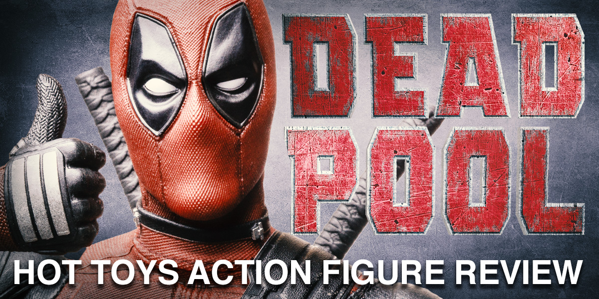 Hot Toys Deadpool 2 Checklist - Statue Forum